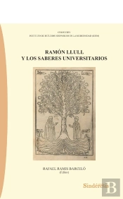 Ramon Llull Y Los Saberes Universitarios
