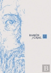 Ramon Y Cajal. En Su Alma Mater