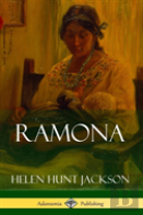 Ramona (Classics Of California And America Historical Fiction) (Hardcover)