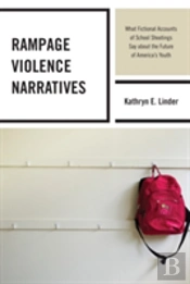 Rampage Violence Narratives