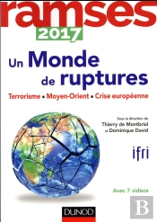 Ramses 2017 - Un Monde De Ruptures - Terrorisme, Insecurite, Projet Europeen