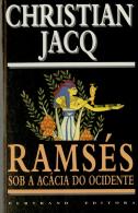 Ramsés Sob a Acácia do Ocidente