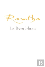 Ramtha ; Le Livre Blanc