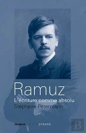 Ramuz, L'Écriture Comme Absolu