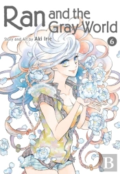 Ran And The Gray World, Vol. 6