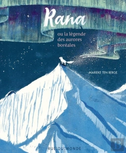 Bertrand.pt - Rana Ou La Légende Des Aurores Boréales