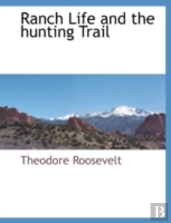 Bertrand.pt - Ranch Life And The Hunting Trail