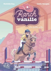 Ranch Vanille : La Selle D'Or