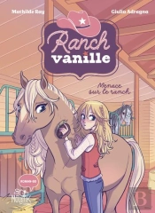 Ranch Vanille : Menace Sur Le Ranch