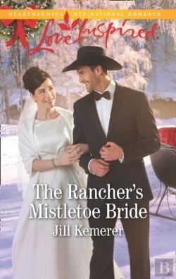 Bertrand.pt - Rancher'S Mistletoe Bride