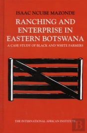 Ranching & Enterprise In Eastern Botswana