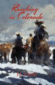 Ranching In Colorado