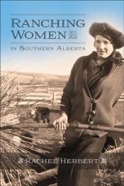 Ranching Women In Southern Alberta
