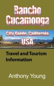 Rancho Cucamonga City Guide, California Usa