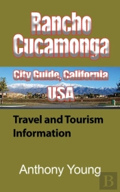 Rancho Cucamonga City Guide, California Usa