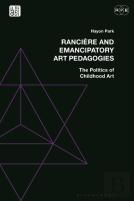 Ranciere And Emancipatory Art Pedagogies