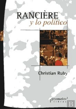 Bertrand.pt - Ranciere Y Lo Politico