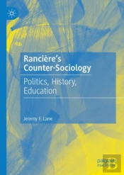 Ranciere'S Counter-Sociology