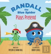 Randall The Blue Spider: Plays Pretend