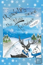 Randolph The Blue-Nosed Reindeer