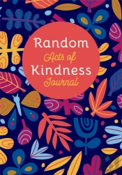 Random Acts Of Kindness Journal