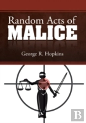 Random Acts Of Malice