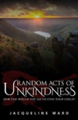 Random Acts Of Unkindness