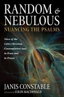 Random And Nebulous-Nuancing The Psalms