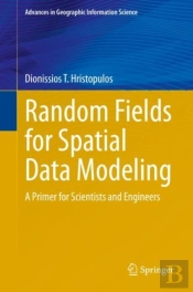 Random Fields For Spatial Data Modeling