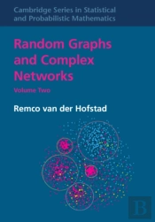 Random Graphs And Complex Networks: Volume 2