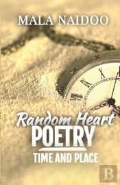 Random Heart Poetry: Time And Place