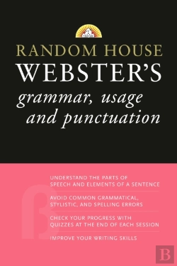 Bertrand.pt - Random House Webster'S Grammar, Usage, And Punctuation