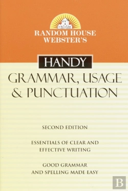 Bertrand.pt - Random House Webster'S Handy Grammar, Usage, And Punctuation, Second Edition