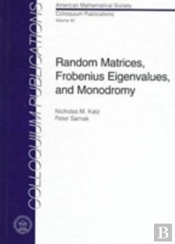 Bertrand.pt - Random Matrices, Frobenius Eigenvalues And Monodromy