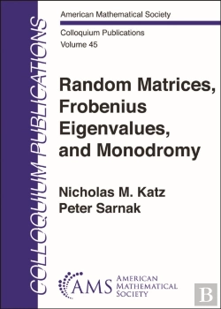 Bertrand.pt - Random Matrices, Frobenius Eigenvalues, And Monodromy