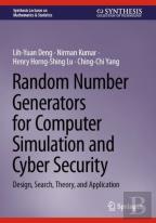 Random Number Generators For Computer Simulation And Cyber Security