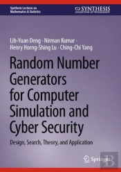 Random Number Generators For Computer Simulation And Cyber Security