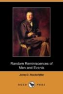 Random Reminiscences Of Men And Events (Dodo Press)