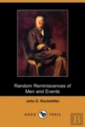 Random Reminiscences Of Men And Events (Dodo Press)