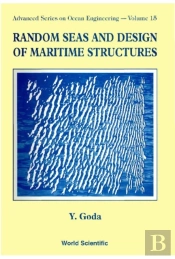 Random Seas And Design Of Maritime Structures (2nd Edition)