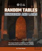 Random Tables: Dungeons And Lairs