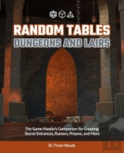 Random Tables: Dungeons And Lairs