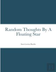 Random Thoughts By A Floating Star