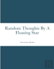 Random Thoughts By A Floating Star