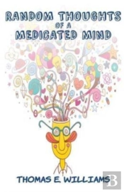 Random Thoughts Of A Medicated Mind