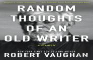 Random Thoughts Of An Old Writer