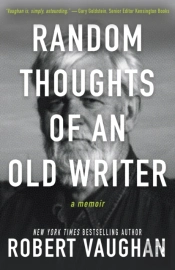 Random Thoughts Of An Old Writer
