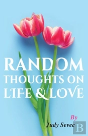Random Thoughts On Life & Love