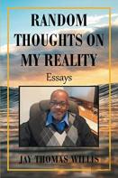 Random Thoughts On My Reality