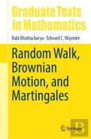 Random Walk, Brownian Motion, And Martingales